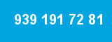 939 191 72 81 939 191 72 81